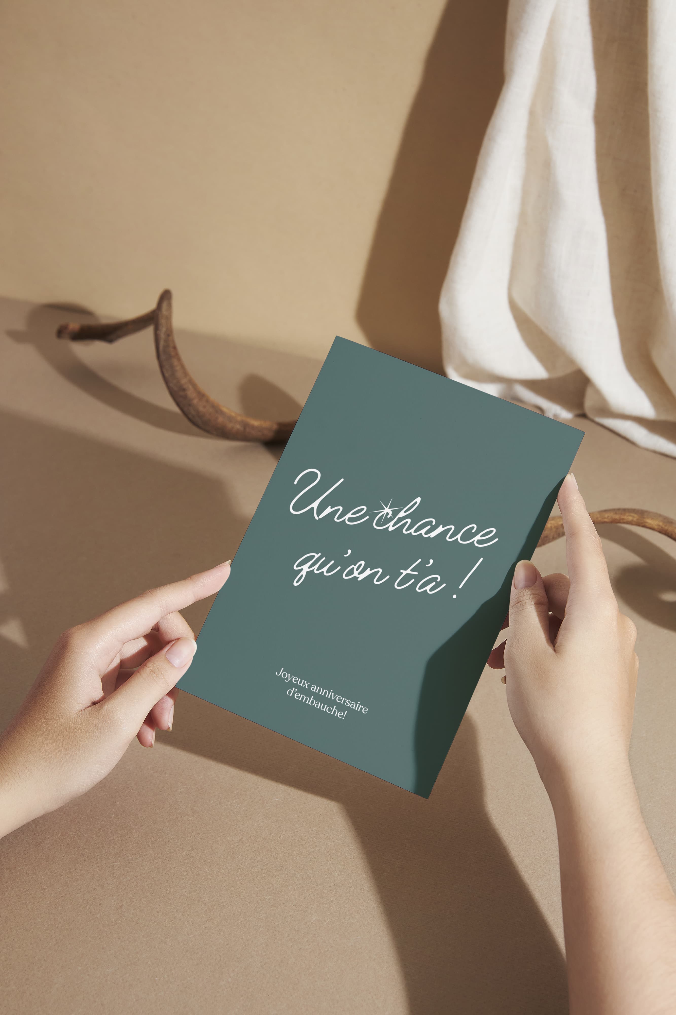 Carte de souhaits - Une chance qu'on t'a (anniversaire d'embauche)